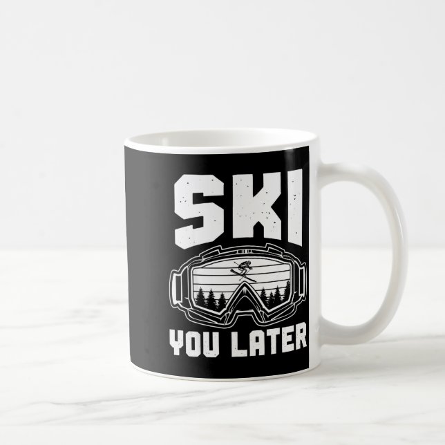 Mug Amusant amateur de ski à plus tard ski hiver skieu (Droite)
