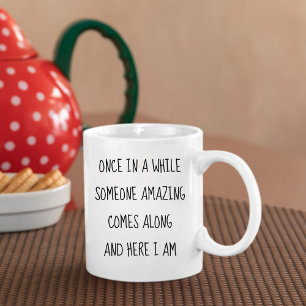 Mug Amusant Amour de Soi Confiant 