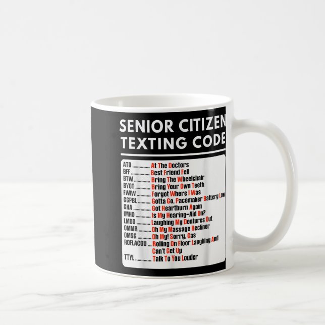 Mug Amusant citoyen âgé Code de Textes Tee (Droite)