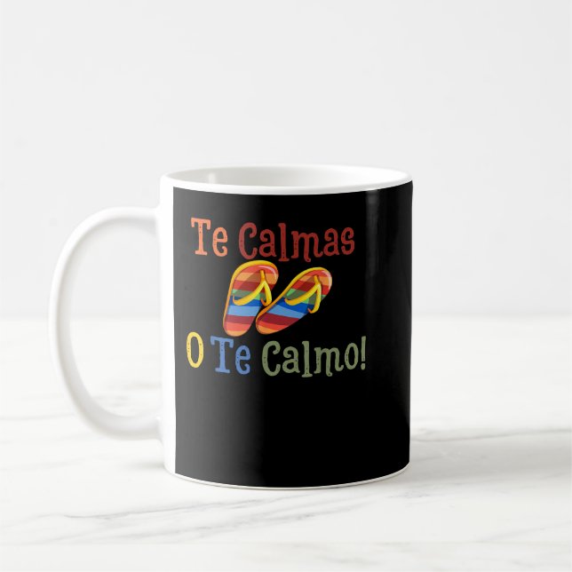 Mug Amusant espagnol Latina Maman Chaussures Te Calmas (Gauche)