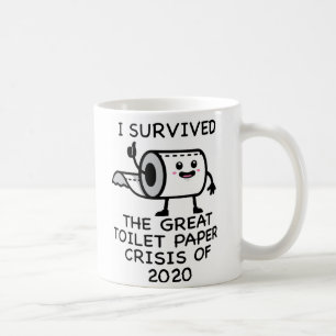 Mug Amusant, j'ai survécu à la crise du papier toile