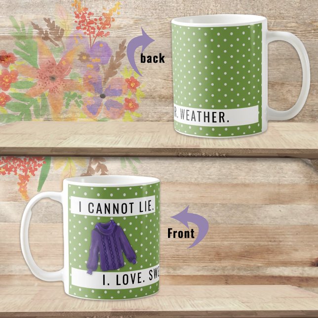 Mug Amusant Je Ne Peux Pas Mentir Sweater Météo Aimer  (Sip your fave beverage in the cool air with this fun sweater weather mug. Maybe a gift for a bestie.)