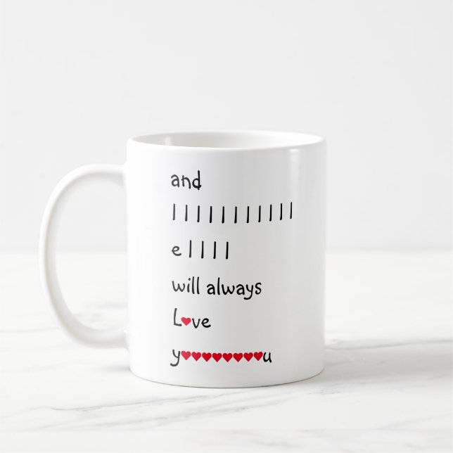 Mug Amusant, je t'aimerai toujours Humour Valentines D (Gauche)