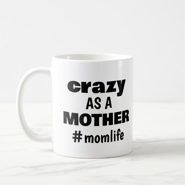 Mug Amusant Moderne Maman Vie Humour de la Fête des mè (Gauche)