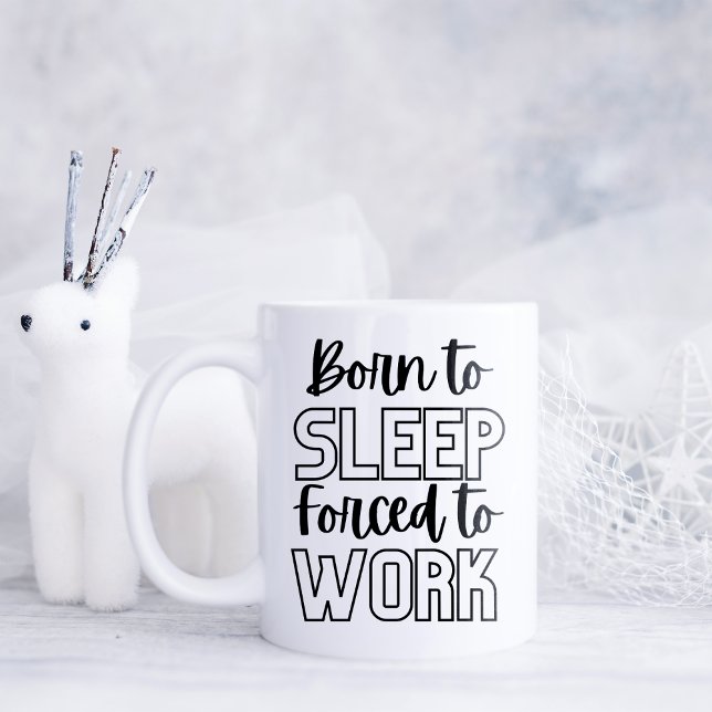 Mug Amusant né pour dormir (Créateur téléchargé)