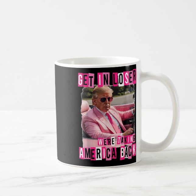 Mug Amusant Perdre Nous Reprenons L'Amérique (Droite)