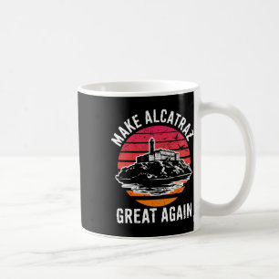 Mug Amusant Rendre Alcatraz grand à nouveau Sf Rock Al