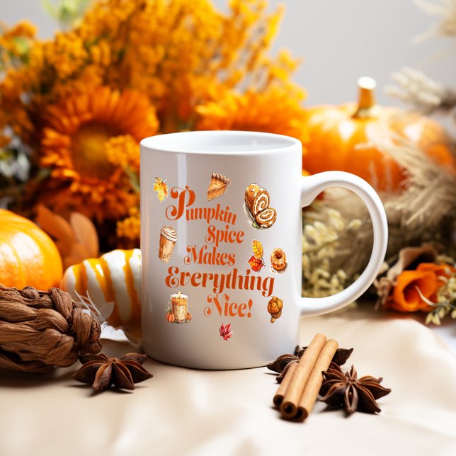 Mug Amusant "Spice Citrouille Rend Tout Beau" Festif (Créateur téléchargé)