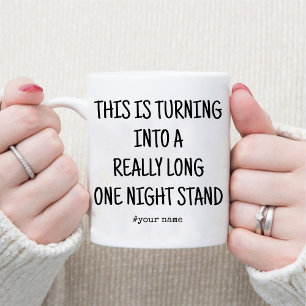 Mug Amusant Un Night Stand Anniversaire pour Lui Café
