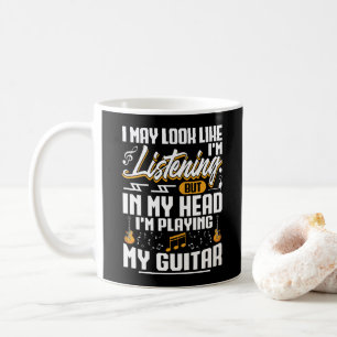 Mug Amusante écoute dans ma tête Je joue ma guitare