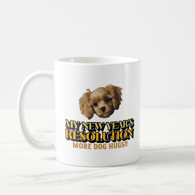 Mug Amusante résolution du Nouvel An-Plus de chiens Hu (Gauche)