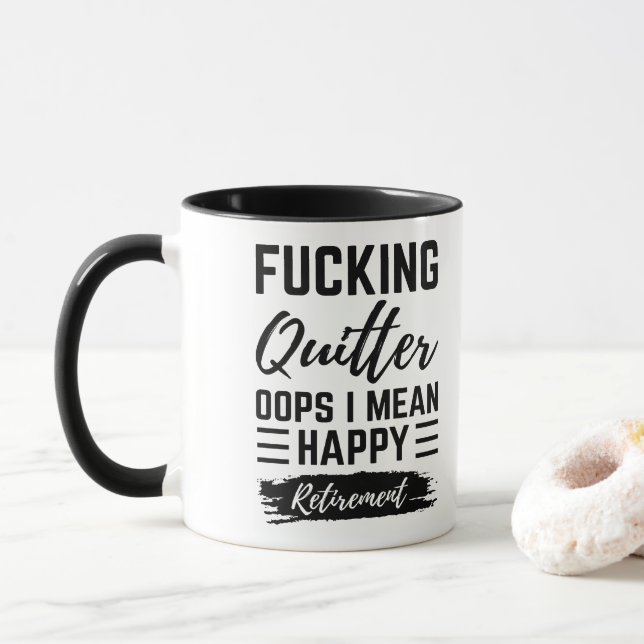 Mug Amusement - F*cking Quitter Oops Je Veux Dire Bonn (Avec donut)