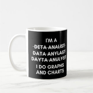Mug Analyste de données I Je fais des graphiques et de