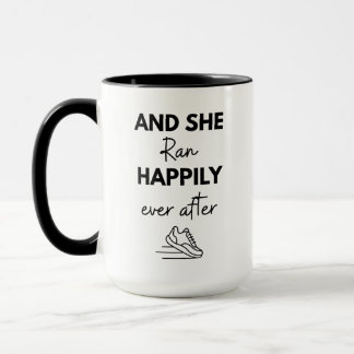 Mug And She Ran Happily Ever After Running Marathon