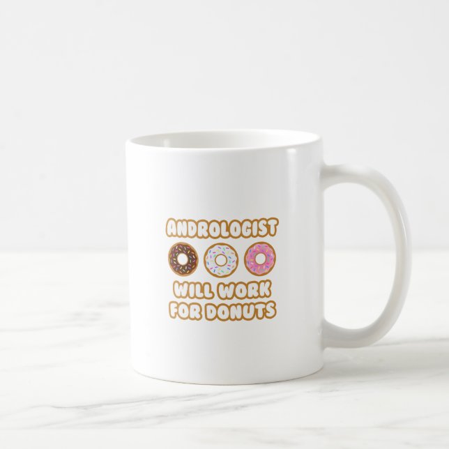 Mug Andrologue .. Fonctionnera Pour Les Donuts (Droite)