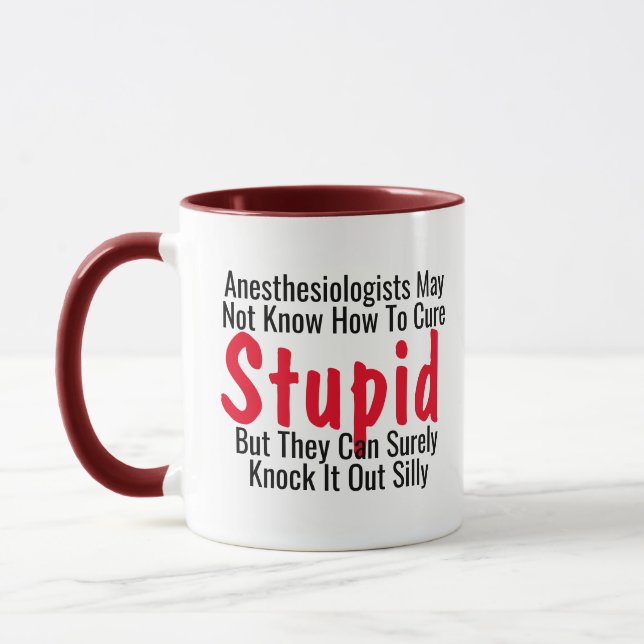 Mug Anesthésiologiste Cure Stupid Docteur Joke Pun drô (Gauche)