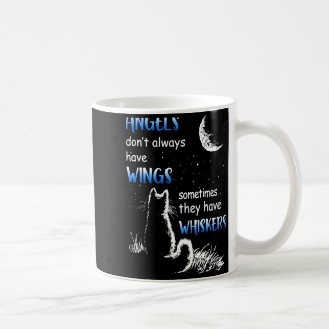 Mug Angels Dont Always Have Wings They Have Whiskers  (Droite)