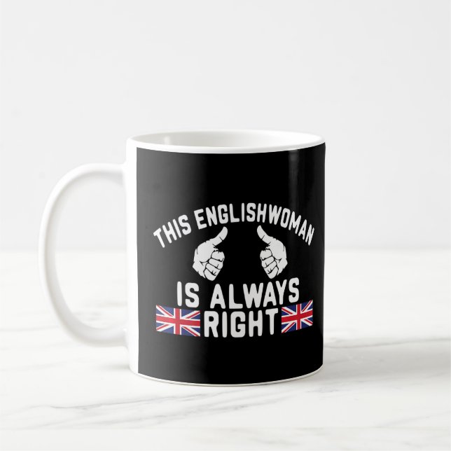 Mug Angleterre Cette Anglaise a toujours raison Anglai (Gauche)