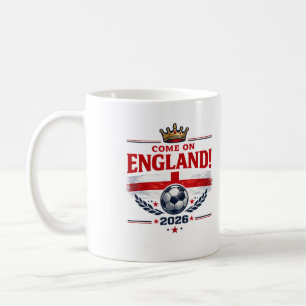 Mug Angleterre Viens Angleterre 2026 Supporter de Foot