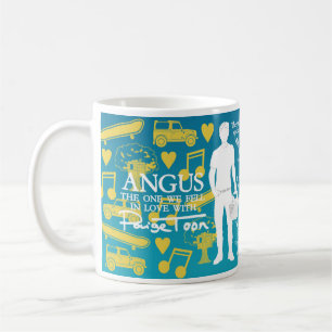 Mug Angus - "Celui avec lequel nous avons été amoure