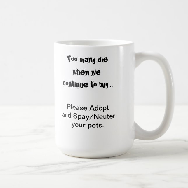 Mug Animaux de compagnie Adoption Stérilisation Surpop (Droite)