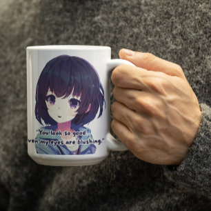 Mug Anime Girl commentant Vous avez l'air si bon
