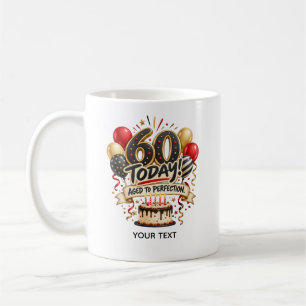 Mug Anniversaire drôle de 60 ans Vieux à la perfection
