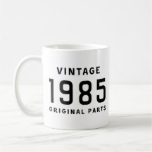 Mug Anniversaire Drôle Vintage 1985 Pièces Origina