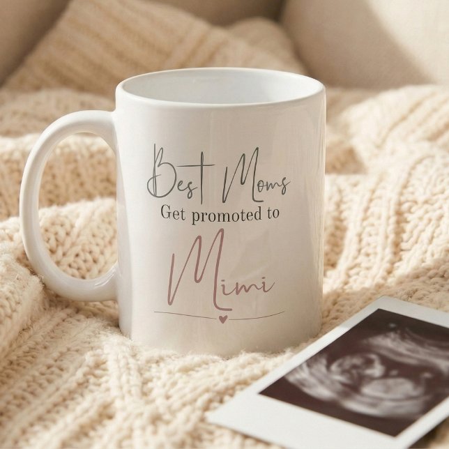 Mug Annonce de grossesse : promotion au rang de Mimi (Best moms get promoted to Mimi mug)