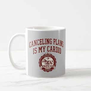 Mug Annuler les plans est mon cardio Funny Varsity
