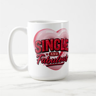 Mug Anti Saint-Valentin Célibataire et Fabuleux