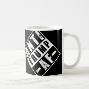 Mug Anti Trump Af Shirt Bold Libéral Humour Politique