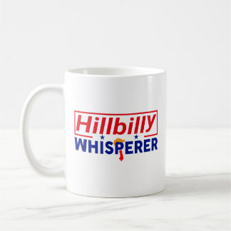Mug Anti-Trump - Hillbilly Whisperer Parody Coffee Cup