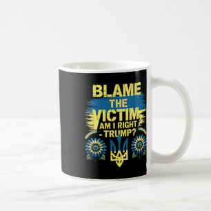 Mug Anti-trump Pro-ukraine Blâmer La Victime