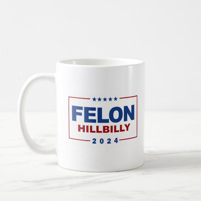Mug Anti Trump Vance - Felon / Hillbilly 2024 (Gauche)