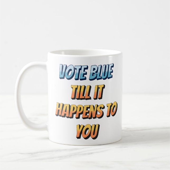 Mug Anti-Woke, Anti-Démocrate et Pro-Frontières Fortes (Gauche)