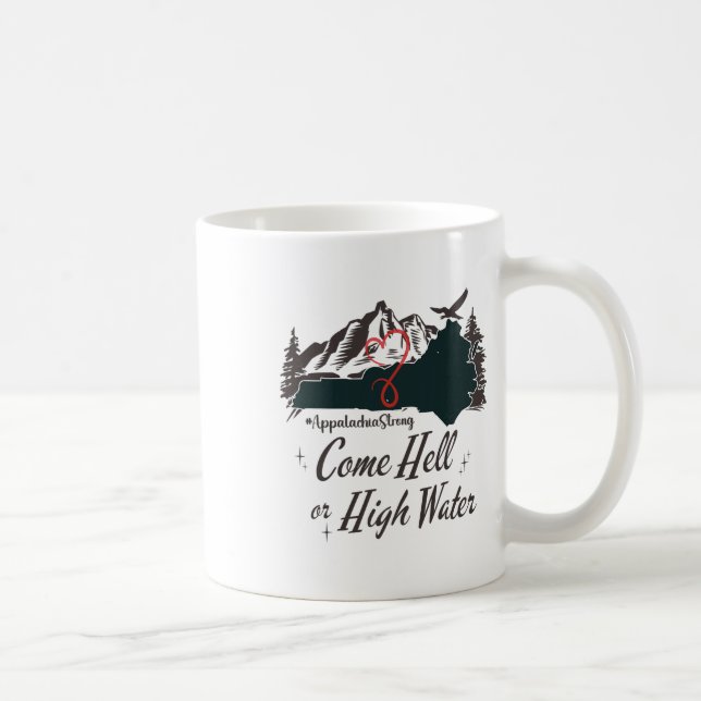 Mug Appalachia Strong Come Hell Or High Water Mountain (Droite)