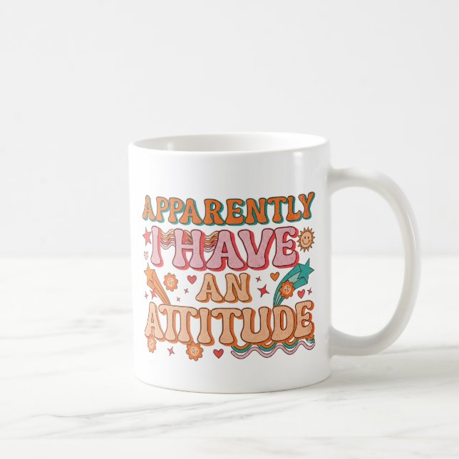 Mug Apparemment, j'ai une attitude Rétro Groovy  (Droite)