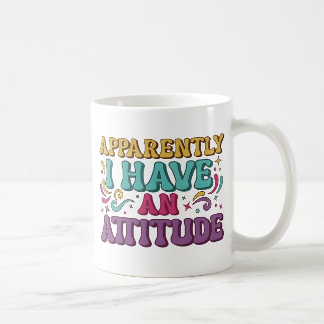 Mug Apparemment, j'ai une attitude Rétro Groovy  (Droite)