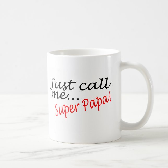 Mug Appelez-juste moi papa superbe (Droite)