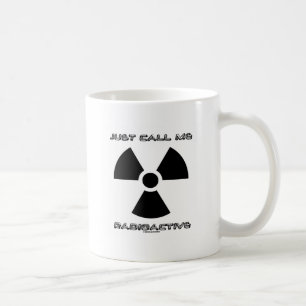 Mug Appelez-juste moi radioactif (le signe radioactif)