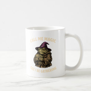 Mug Appelez-Moi Magique Car Je Rassemble Drôle De Magi