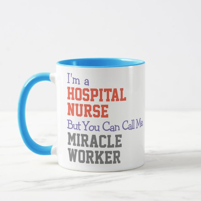 Mug Appelez Ne Miracle Worker - Infirmière hospitalièr (Gauche)