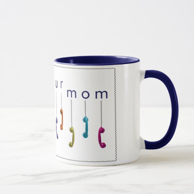 Mug Appelez votre maman (Droite)