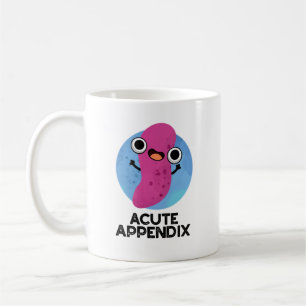 Mug Appendice Aigu Funky Body Parts Pun