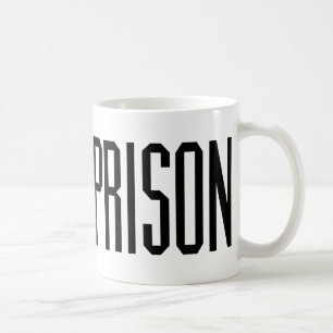 MUG APPRÉCIEZ LA PRISON