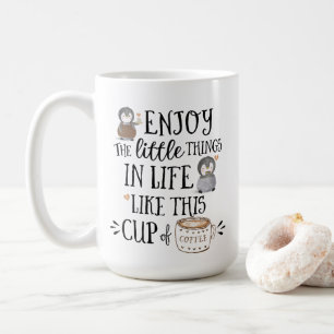 Mug Appréciez les Petites Choses de la Vie Comme