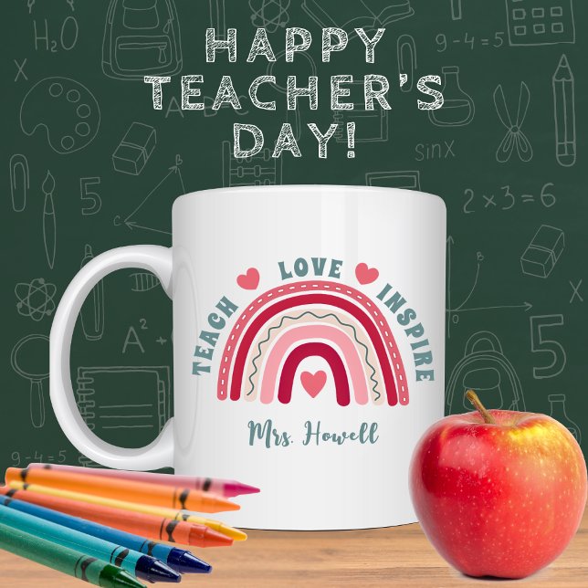 Mug Apprentissage Amour Inspirer Rainbow Appréciation  (Personalized Teacher's  Mug. Teach, Love, Inspire with Boho Rainbow and Hearts. )