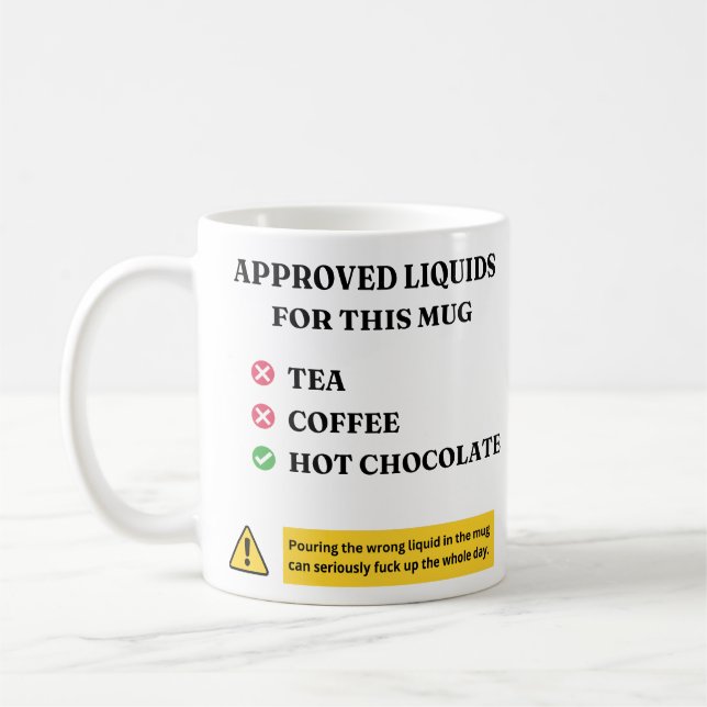 Mug Approved Liquids Only – Funny Hot Chocolate Humor (Gauche)