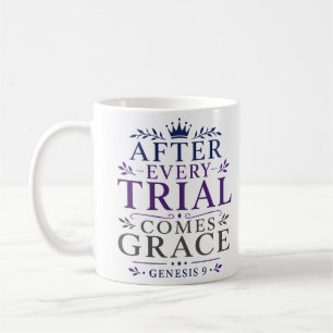 Mug Après chaque épreuve vient la grâce Inspiré du chr